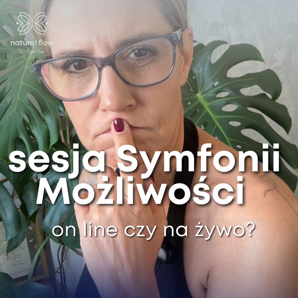 natural flow sesja symfonia mozliwosci